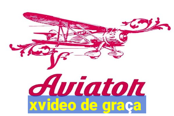 xvideo de graça